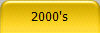 2000's